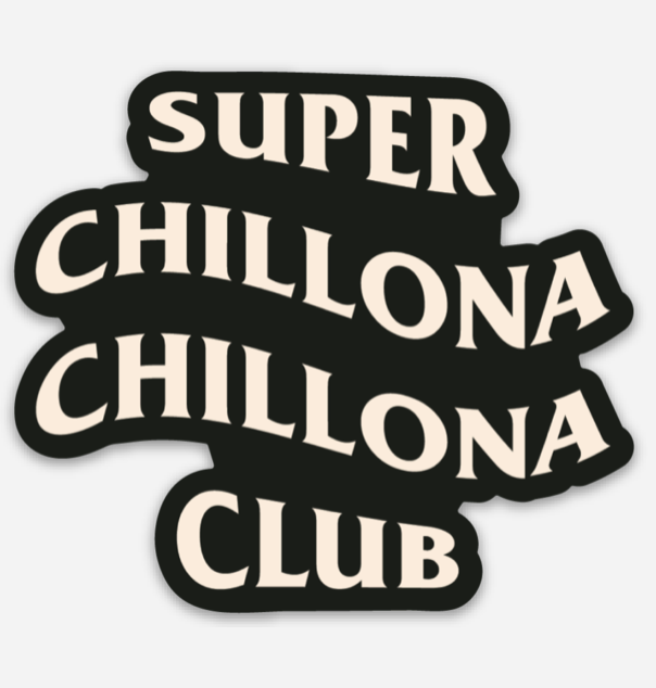 Super Chillona Chillona Club Sticker