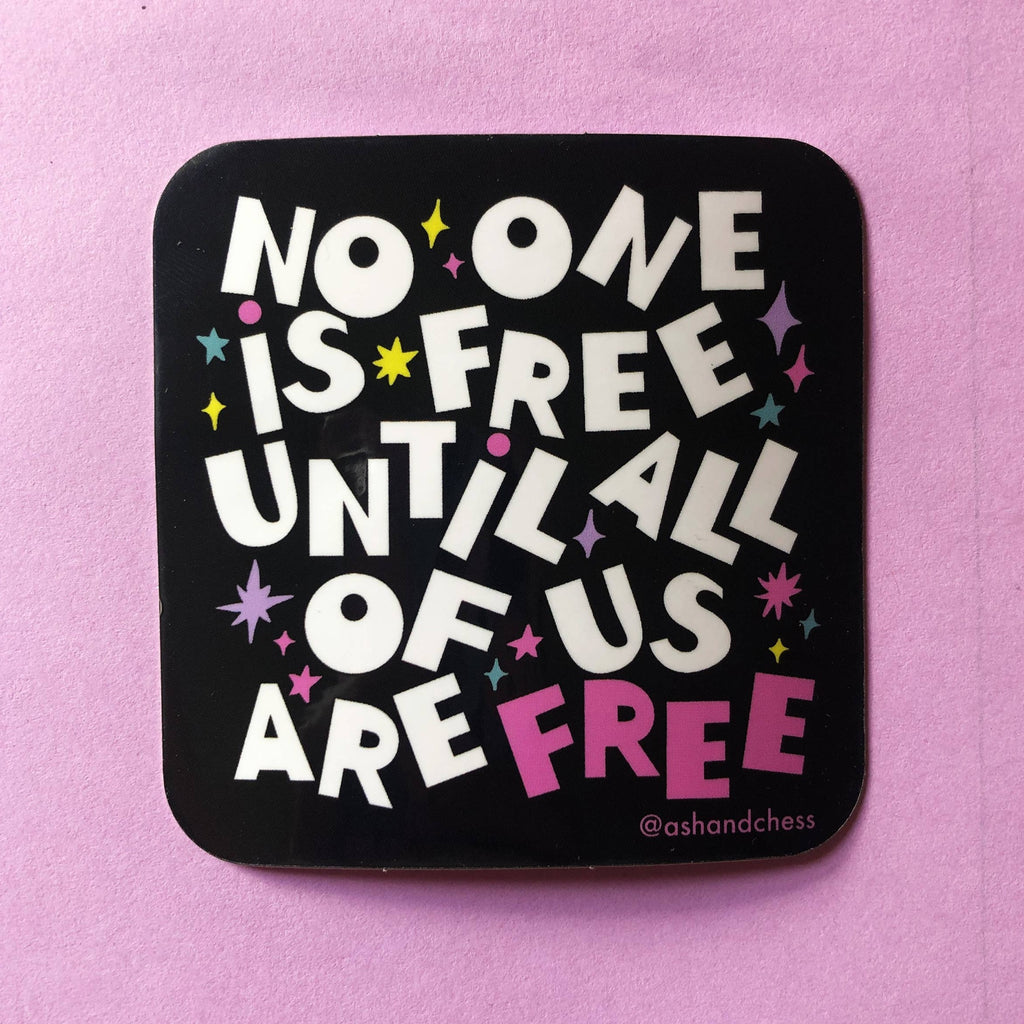 Sticker - No One Is Free